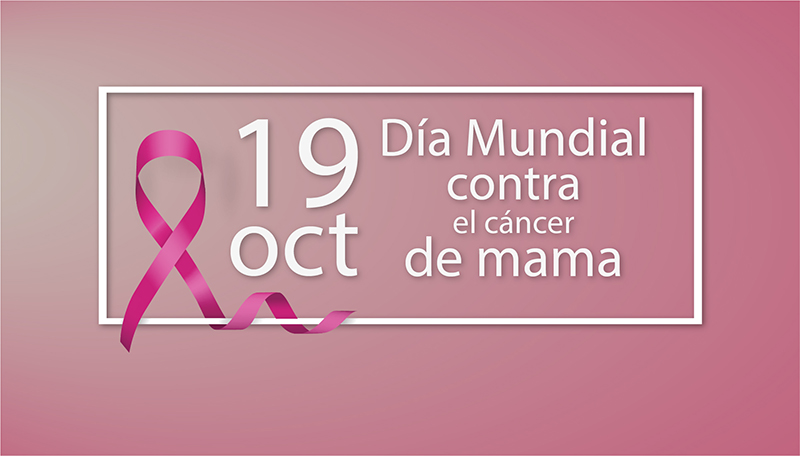 19 de Octubre, Día Mundial de la Lucha Contra el Cáncer de Mama