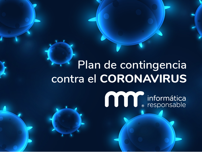 Plan de Contingencia de MR Informática contra el Coronavirus