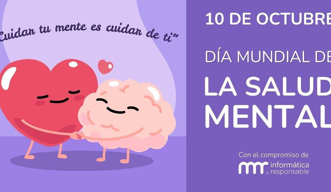 La importancia de cuidar la mente en el entorno laboral: nuestro compromiso en MR Informática